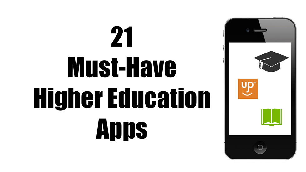 21 Must-Have Higher Education Apps